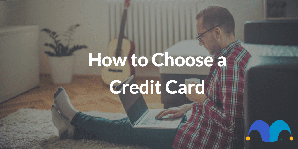 An image of a man on a laptop with the text "How to Choose a Credit Card" and The Motley Fool UK jester cap logo.
