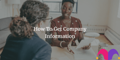 2 women having a discussion with the text "How To Get Company Information" and the Motley Fool Logo