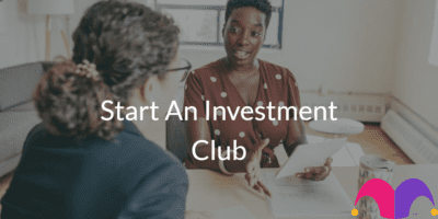 2 women having a discussion with the text "Start An Investment Club" and the Motley Fool Logo
