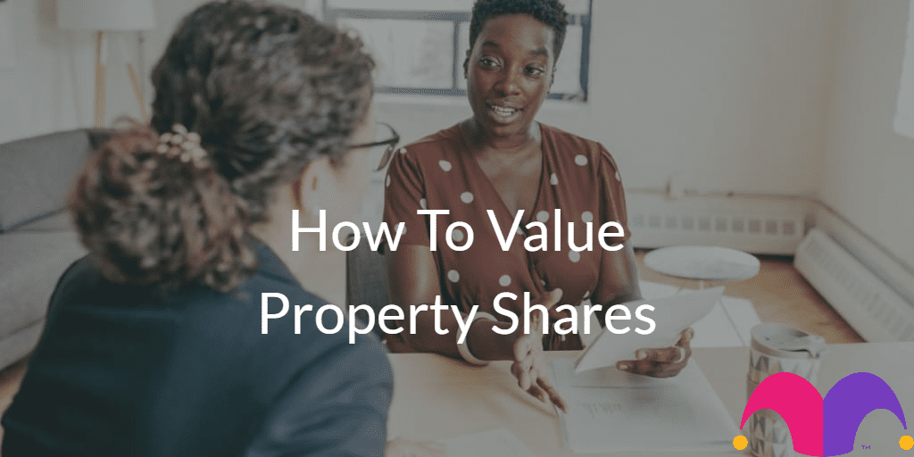 2 women having a discussion with the text "How To Value Property Shares" and the Motley Fool Logo