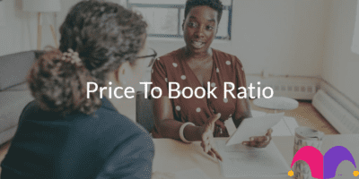2 women having a discussion with the text "Price to Book Ratio" and the Motley Fool Logo