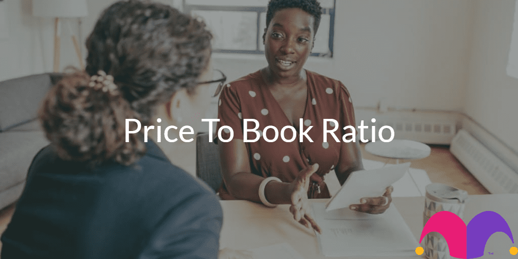 2 women having a discussion with the text "Price to Sales Ratio" and the Motley Fool Logo