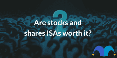 Blue question mark background and dark space with the text “Are stocks and shares ISAs worth it?” and The Motley Fool jester cap logo