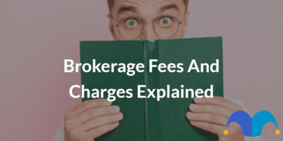 Man reading green book with the text “Brokerage fees and charges” and The Motley Fool jester cap logo