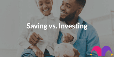 A girl and her father saving in a piggy bank with the text "Saving vs. Investing"