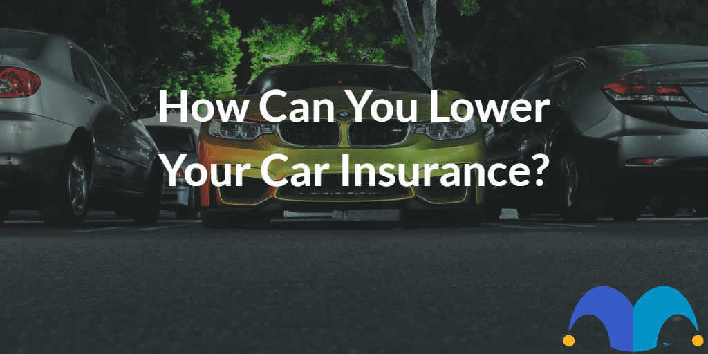 Parked car with the text “How can you lower your car insurance?” and The Motley Fool jester cap logo