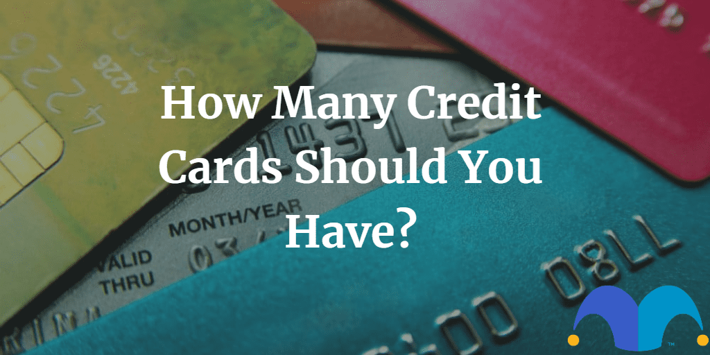 Stack of credit cards with the text “How many credit cards should you have?” and The Motley Fool jester cap logo