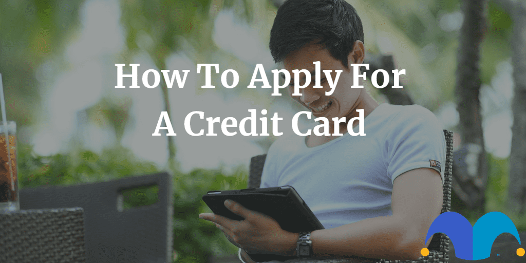 Man filling out online application with the text “How to apply for a credit card” and The Motley Fool jester cap logo