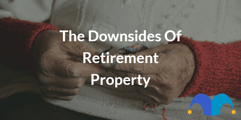 Elderly person with the text “The downsides of retirement property” and The Motley Fool jester cap logo