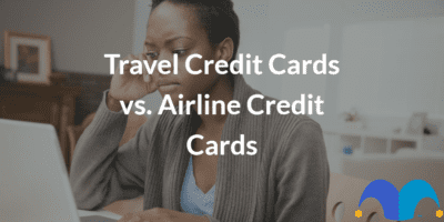 Woman doing online research with the text “Stack of credit cards with the text “Travel credit cards vs. airline credit cards” and The Motley Fool jester cap logo