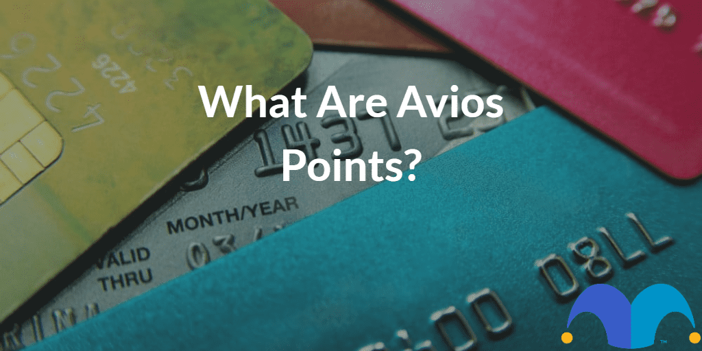 Stack of credit cards with the text “What are Avios points?” and The Motley Fool jester cap logo
