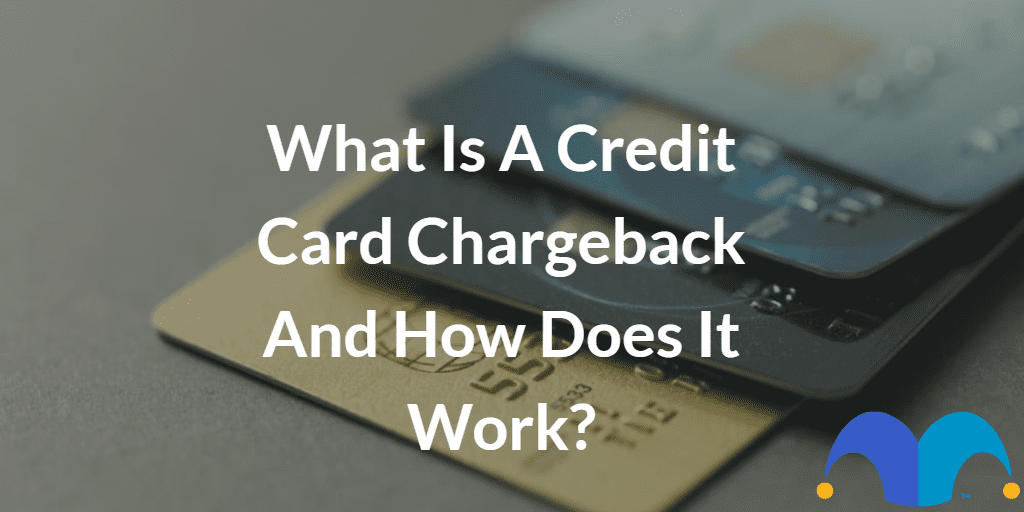Stack of credit cards with the text “What is a credit card chargeback and how does it work?” and The Motley Fool jester cap logo