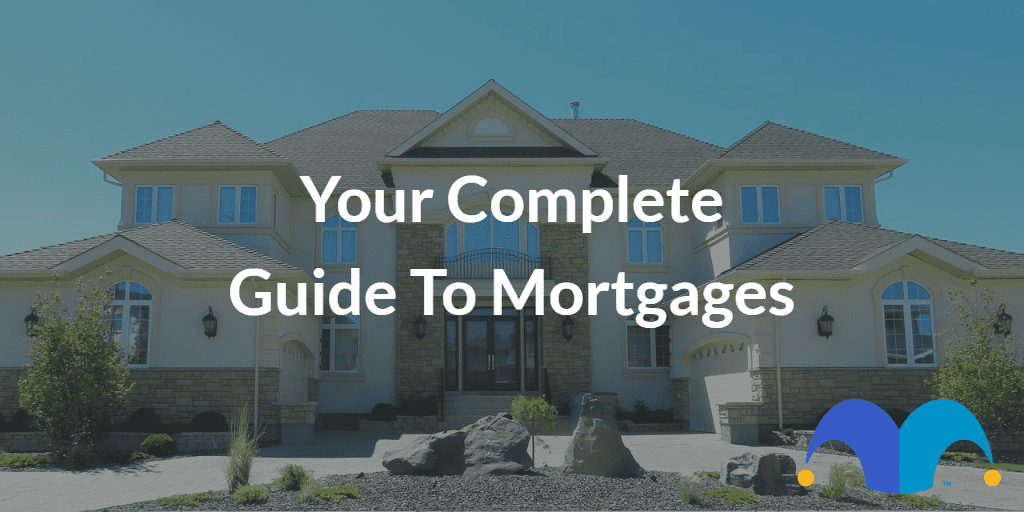 Large house with the text “Your complete guide to mortgages” and The Motley Fool jester cap logo