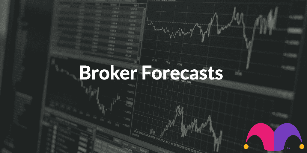 An image of graphs with the text, "Broker Forecasts"