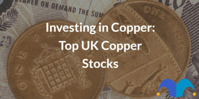 Copper coins with the text “Investing in Copper Top UK Copper Stocks” and The Motley Fool jester cap logo