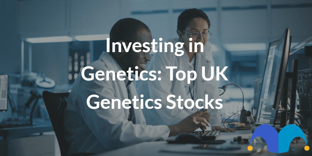 Genetic Techs with the text “Investing in Genetics Top UK Genetics Stocks in 2022” and The Motley Fool jester cap logo