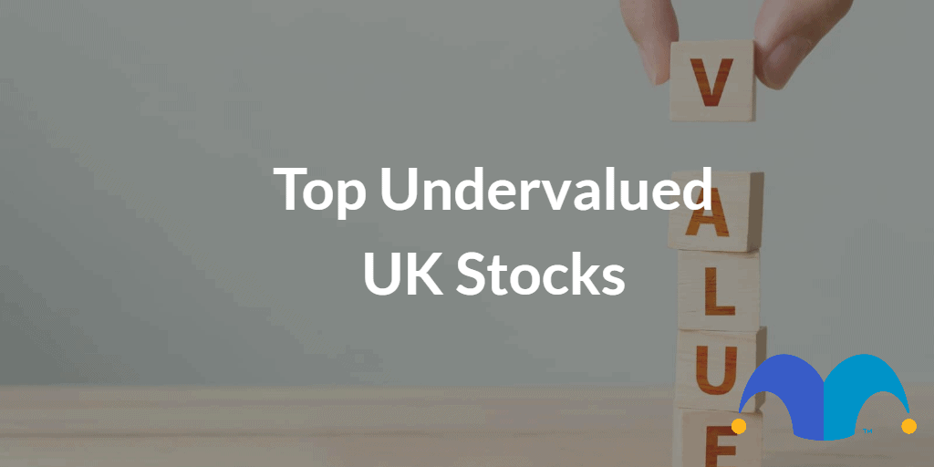 Value blocks with the text “Top Undervalued UK Stocks” and The Motley Fool jester cap logo