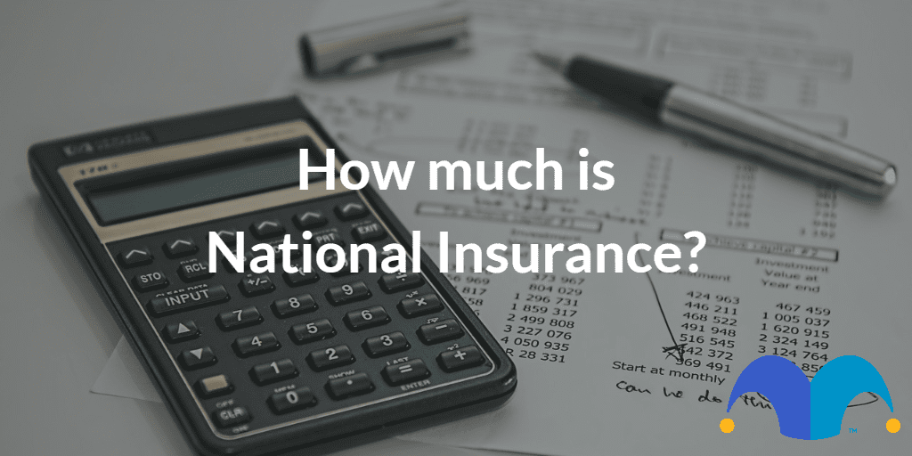 Calculator with documents with the text “How much is National Insurance” and The Motley Fool jester cap logo
