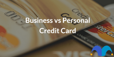 Close up of credit cards with alt text “Business vs. Personal Credit Cards” and The Motley Fool jester cap logo