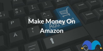 Amazon keyboard with the text “Make money on Amazon” and The Motley Fool jester cap logo