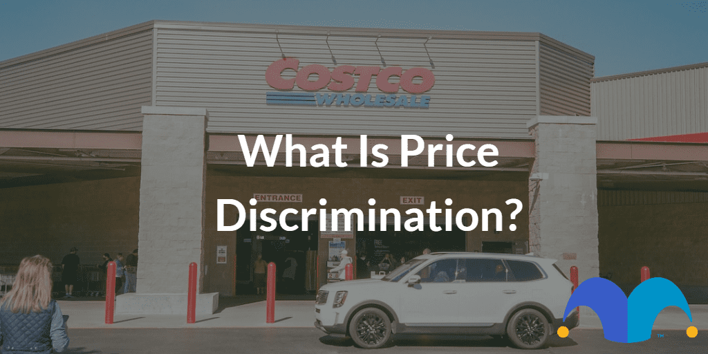 Costco store front with the text “What is price discrimination?” and The Motley Fool jester cap logo