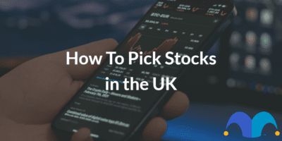 Cellphone app showing stocks with the text “how to pick stocks in the UK” and The Motley Fool jester cap logo
