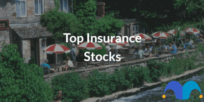 Resturant with the text “Top insurance stocks” and The Motley Fool jester cap logo