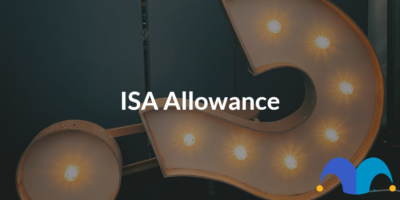 Neon question marks with the text “ISA allowance” and The Motley Fool jester cap logo