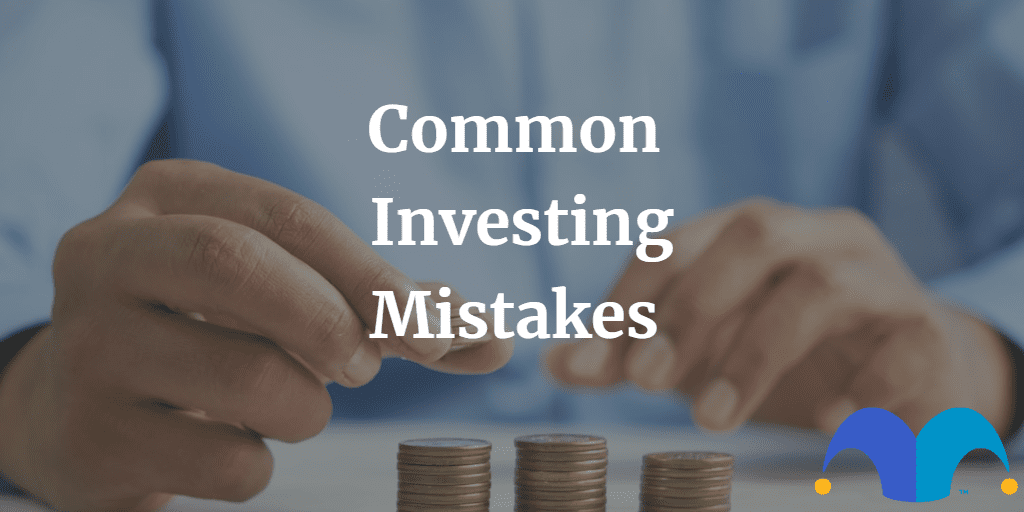 Person counting money with the text “common investing mistakes” and The Motley Fool jester cap logo