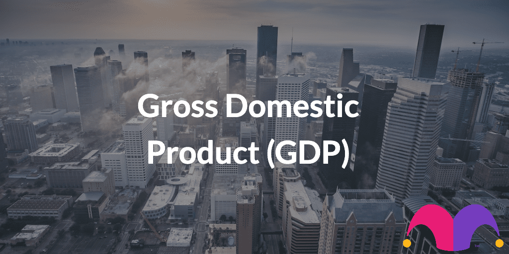 An image of a skyline with the text "Gross Domestic Product"