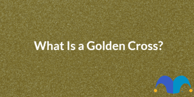 Golden background with the text “What Is a Golden Cross?” and The Motley Fool jester cap logo